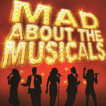 Mad about musicals