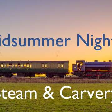 Midsummer night s steam carvery 2016