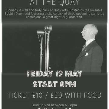 Comedy nght at the quay 19 may